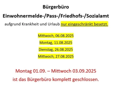 Öffnungszeiten: beschränkte Besetzung Einwohner-, Melde- und Passamt; Sozialamt (Bild vergrößern)