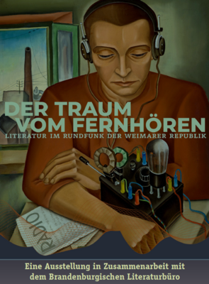 Museum lädt zur Ausstellungseröffnung: Der Traum vom Fernhören - Literatur im Rundfunk der Weimarer Republik