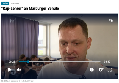 "Rap-Lehrer" an Marburger Schule - Bericht vom HR