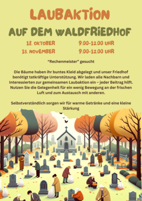 Meldung: 2. Herbstlaubaktion auf dem Waldfriedhof am Samstag, 15. November 2025 ab 9 Uhr