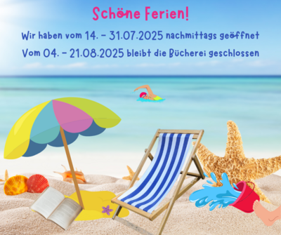 Sommerferien: Bücherei vom 04.08. - 21.08.2025 geschlossen (Bild vergr&ouml;&szlig;ern)