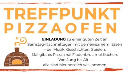 Einladung zum Treffpunkt Pizzaofen