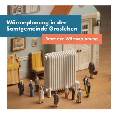 Meldung: Samtgemeinde Grasleben startet mit Erstellung einer Kommunalen Wärmeplanung