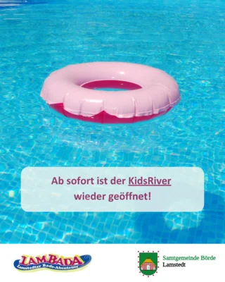 Meldung: KidsRiver wieder geöffnet
