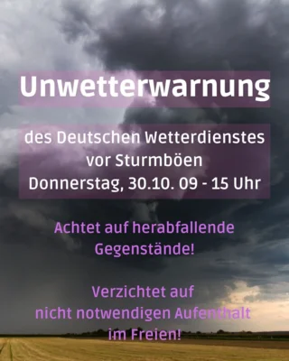 Warnung vor Sturmböen am 30.10.25 09 bis 15 Uhr