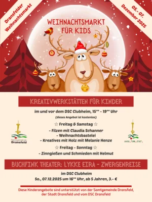 Weihnachtsmarkt für Kids vom 05. - 07.12.2025, 15.00 - 19.00 Uhr (Bild vergr&ouml;&szlig;ern)