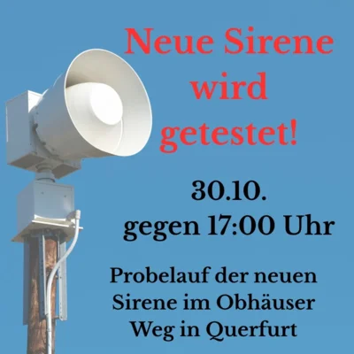 Neue Sirene wird am 30.10. gegen 17 Uhr getestet