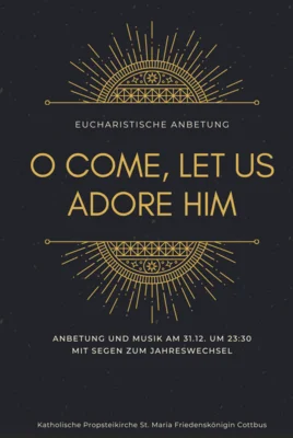 Anbetung zum Jahreswechsel (Bild vergr&ouml;&szlig;ern)