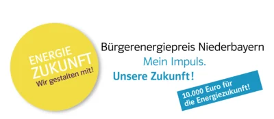 Bürgerenergiepreis Niederbayern - Mein Impuls. Unsere Zukunft! (Bild vergr&ouml;&szlig;ern)