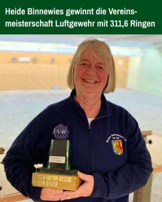 Heide Binnewies gewinnt die Vereinsmeisterschaft im Luftgewehrschießen mit 311,6 Ringen (Bild vergr&ouml;&szlig;ern)