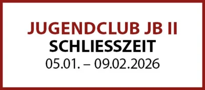 Jugendclub JB II - Schließzeit (Bild vergr&ouml;&szlig;ern)
