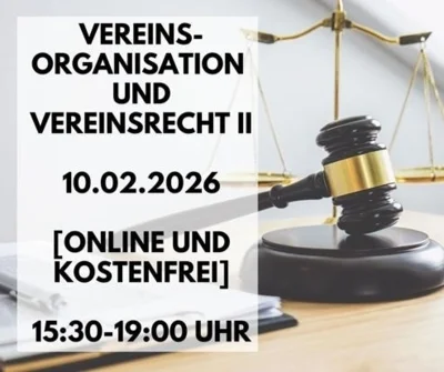 Foto zur Meldung: Online | Vereinsrecht und Vereinsorganisation II am 10. Februar 2026 Foto zur Meldung: Online | Vereinsrecht und Vereinsorganisation II am 10. Februar 2026
