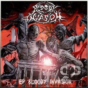 Bloody Invasion - Bloody Invasion EP (Bild vergr&ouml;&szlig;ern)