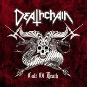 Deathchain - Cult Of Death (Bild vergr&ouml;&szlig;ern)