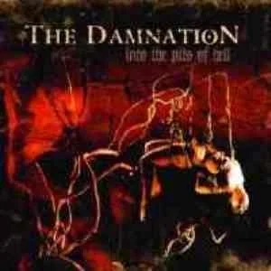 The Damnation - Into The Pits Of Hell (Bild vergr&ouml;&szlig;ern)