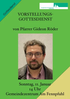 Vorstellungs-Gottesdienst von Pfarrer Gideon Röder