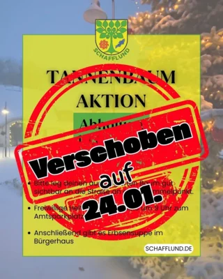 ACHTUNG!!! Tannenbaumaktion verschoben