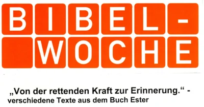 Ökumenische Bibelwoche(n) 19.01. - 30.01.2026 (Bild vergr&ouml;&szlig;ern)