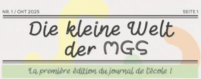Zweite Ausgabe unserer Schulzeitung "Die kleine Welt der MGS" (Bild vergr&ouml;&szlig;ern)