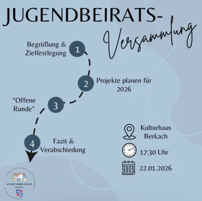 📢 Jugendbeirats-Versammlung am Donnerstag, 22.01.2026, 17:30 Uhr, Kulturhaus Berkach