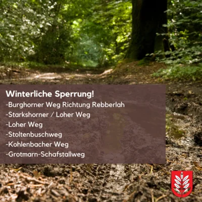 Sperrung einzelner Wirtschaftswege im Gemeindegebiet Eschede – Sicherstellung der Befahrbarkeit für Rettungs- und Einsatzfahrzeuge (Bild vergr&ouml;&szlig;ern)