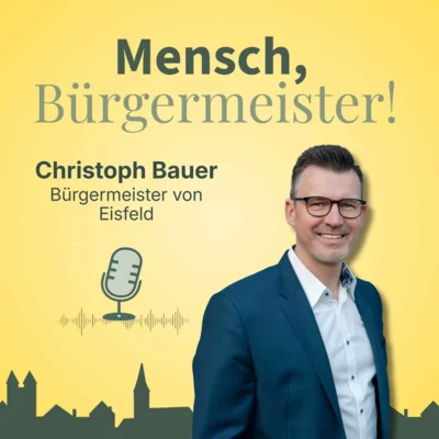 NEU - Podcast "Mensch, Bürgermeister" (Bild vergr&ouml;&szlig;ern)