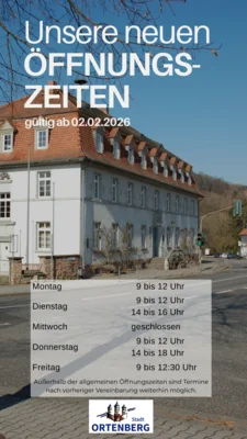 Neue Öffnungszeiten der Stadtverwaltung Ortenberg ab 02. Februar 2026 (Bild vergr&ouml;&szlig;ern)