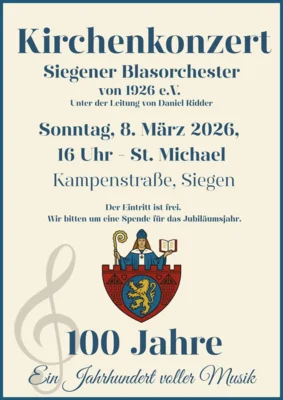 Meldung: [DAS JUBILÄUMSJAHR BEGINNT!] Kirchenkonzert am 08.03.2026 um 16 Uhr in der St. Michael Kirche - Freier Eintritt