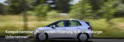 Kompaktseminar „Flottenelektrifizierung in Brandenburger Unternehmen“ (Quelle: WFBB) (Bild vergr&ouml;&szlig;ern)