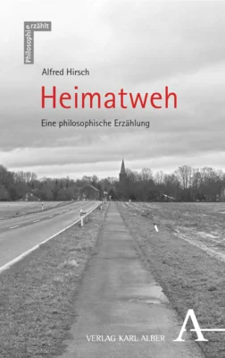 Meldung: Heimatweh Eine philosophische Erzählung