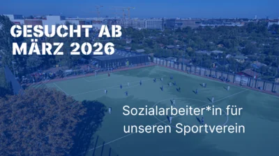 Gesucht: Sozialarbeiter*in für den FC Internationale ab März 2026 (Bild vergr&ouml;&szlig;ern)