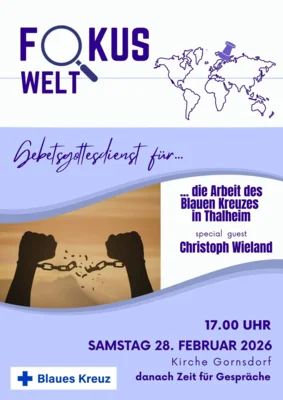 Herzliche Einladung zum Fokus Welt Gebetsgottesdienst (Bild vergr&ouml;&szlig;ern)
