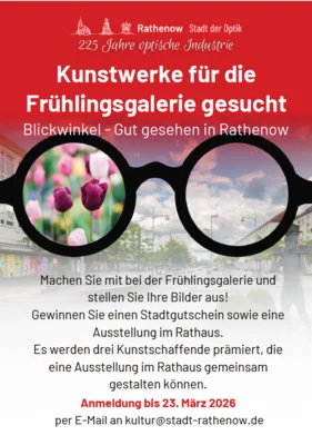 Aufruf zur Frühlingsgalerie "Gut gesehen in Rathenow"