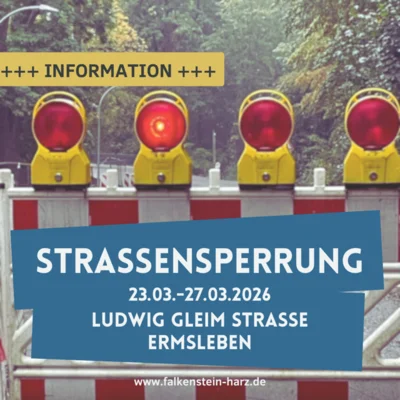 Symbolbild zur Straßensperrung Ludwig Gleim Str. Ermsleben (Bild vergr&ouml;&szlig;ern)