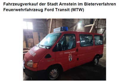 Meldung: Fahrzeugverkauf der Stadt Arnstein im Bieterverfahren Feuerwehrfahrzeug Ford Transit (MTW)