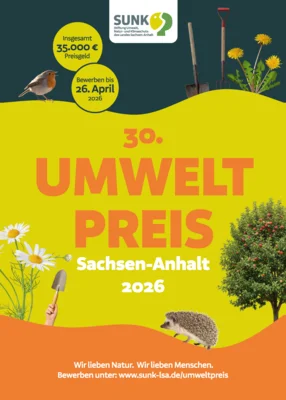 Umweltpreis Sachsen-Anhalt 2026 - JETZT bis zum 26.4.2026 bewerben! (Bild vergr&ouml;&szlig;ern)