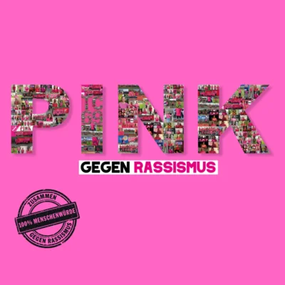 Pink gegen Rassismus (Bild vergr&ouml;&szlig;ern)