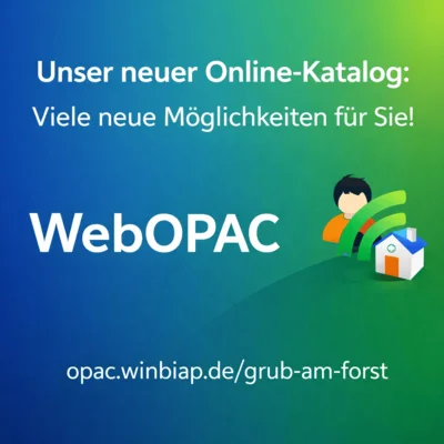 Der neue Online-Katalog der Bücherei Grub a.Forst! (Bild vergr&ouml;&szlig;ern)