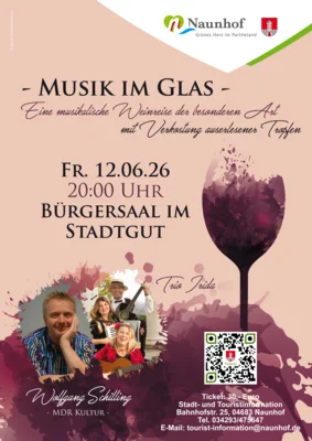 Kartenvorverkauf gestartet: Musik im Glas - eine musikalische Weinreise der besonderen Art