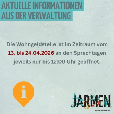 Die Wohngeldstelle ist im Zeitraum vom 13. bis 24.04.2026 an den Sprechtagen jeweils nur bis 12:00 Uhr geöffnet (Bild vergr&ouml;&szlig;ern)