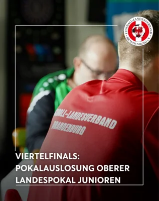 Viertelfinal-Partien im oberen Landespokal ausgelost: B -und C-Junioren