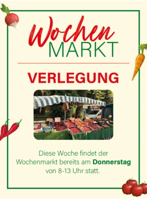 Meldung: Verlegung des Wochenmarktes auf Donnerstag