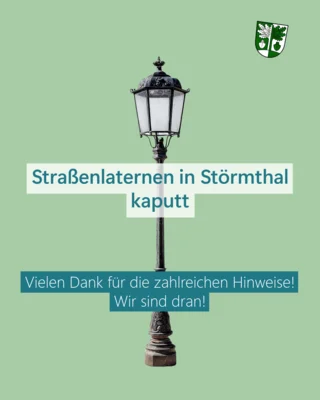 Straßenlaternen in Störmthal kaputt - wir sind dran! (Bild vergr&ouml;&szlig;ern)