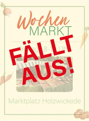 Meldung: Holzwickeder Wochenmarkt - Absage des Wochenmarktes am 01.05.2026