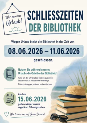 Stadt- und Regionalbibliothek macht Urlaub