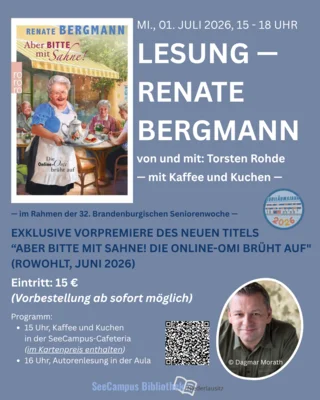 -AUSVERKAUFT- Exklusive Vorpremiere — Lesung mit Kaffee und Kuchen im SeeCampus "Renate Bergmann - Aber bitte mit Sahne!" (von und mit Torsten Rohde) (Bild vergr&ouml;&szlig;ern)