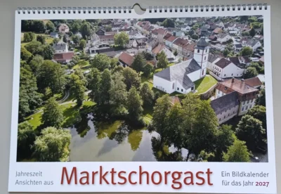 Foto zur Meldung: Historischer Kalender 2027 von Marktschorgast wieder erhältlich.