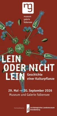 „Lein oder nicht Lein“ | Museum und Galerie Falkensee zeigt eine Ausstellung zur Geschichte einer Kulturpflanze und lädt am 29. Mai zur Eröffnung ein
