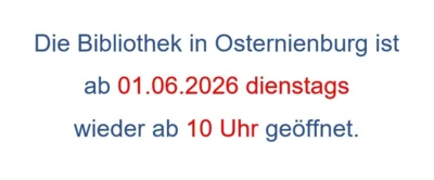 Bibliothek ab 01.06.2026 dienstags ab 10 Uhr wieder geöffnet (Bild vergr&ouml;&szlig;ern)