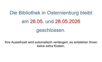 Bibliothek in Osternienburg am 26.05. und 28.05.2026 geschlossen (Bild vergr&ouml;&szlig;ern)